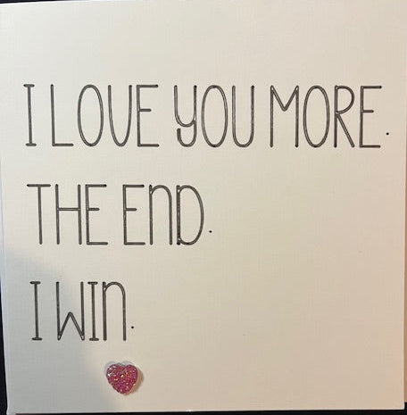 Valentines, Anniversary, Birthday, Card for loved one/friend/relative