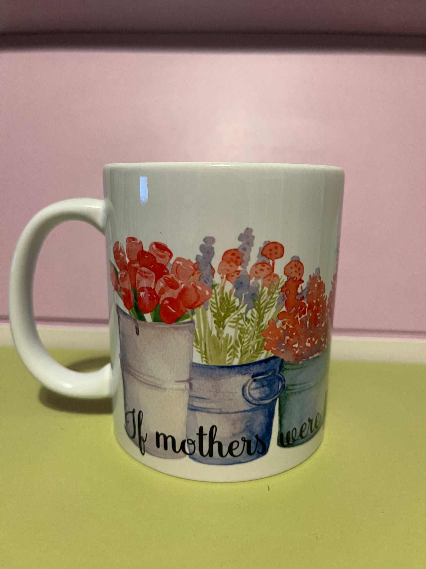 Mug with floral design and text