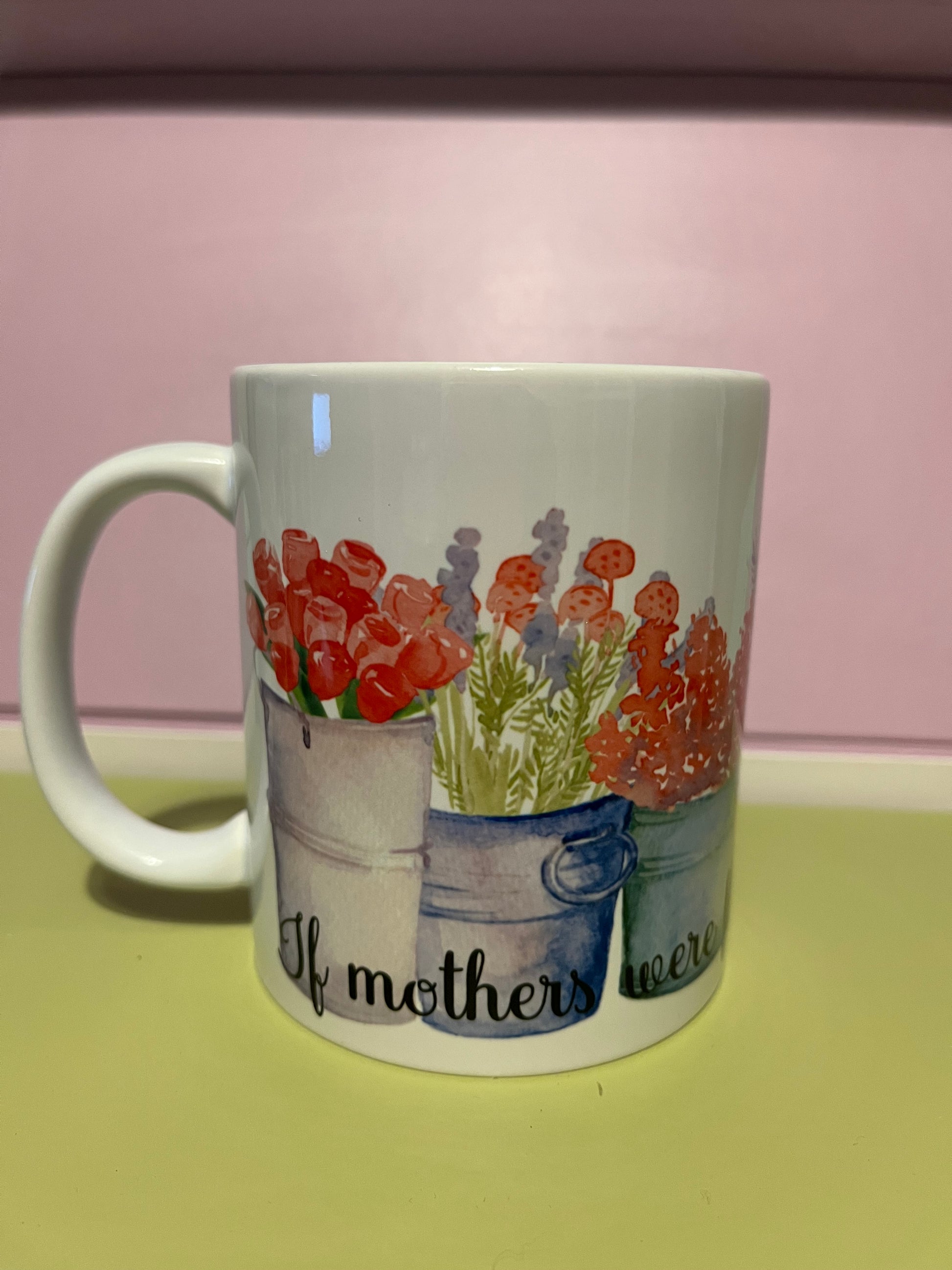 Mug with floral design and text