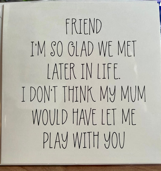 Hilarious Funny Friendship Card – Any Occasion Greetings Card, Blank Inside