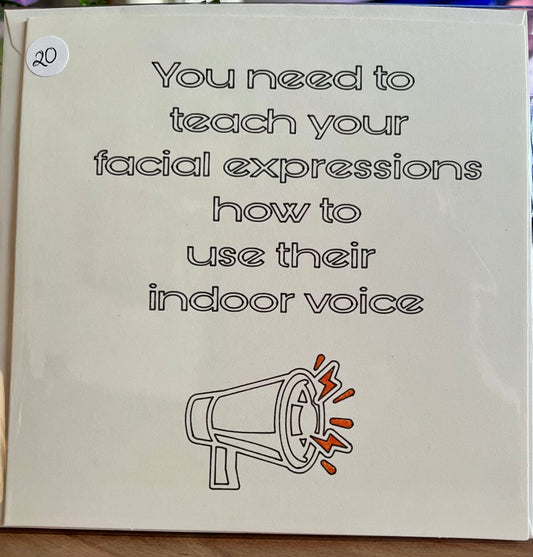 Funny Greetings Card for the Person Who Can't Control Their Face