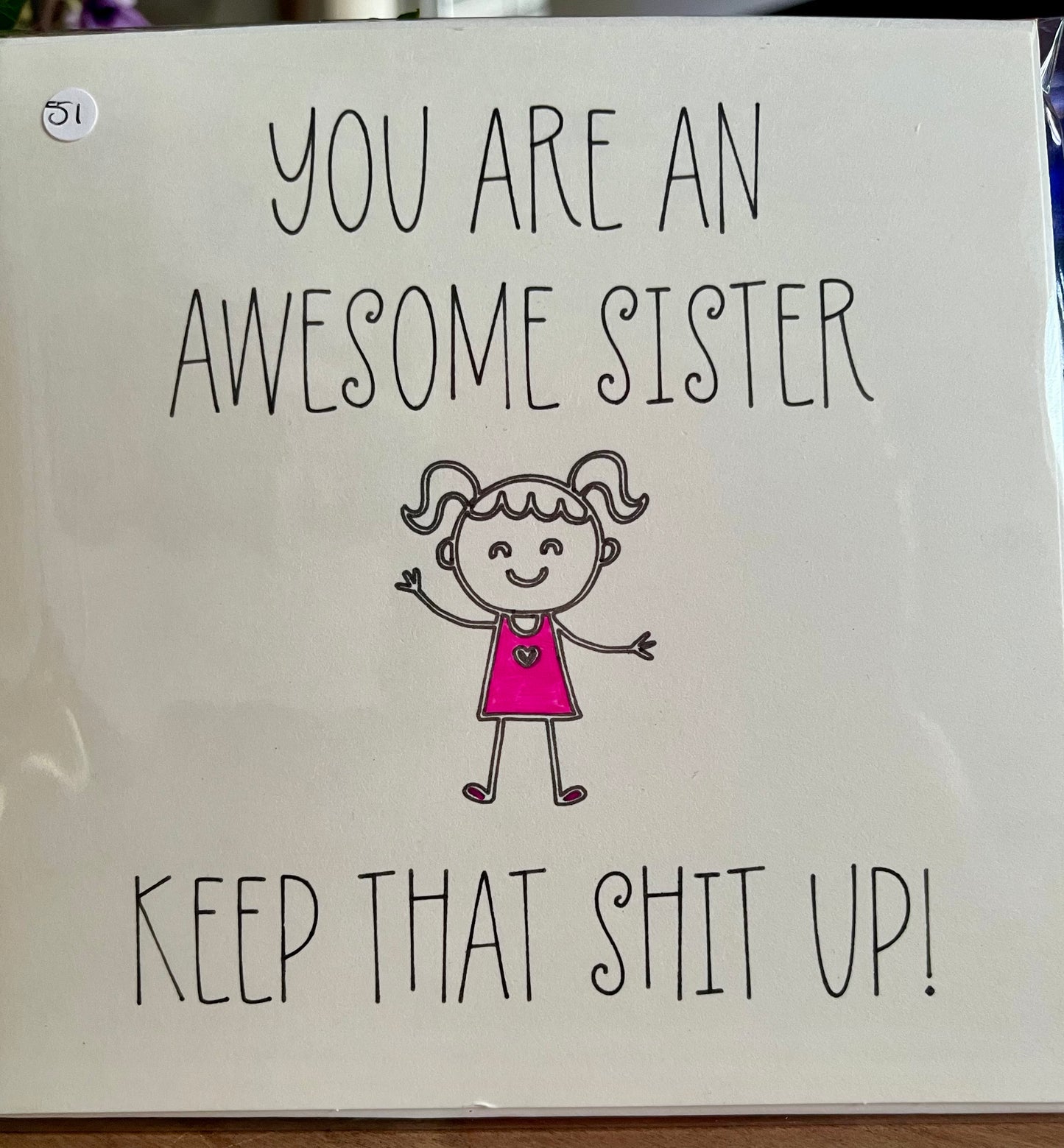 Funny Awesome Sister Card – Humorous Greetings Card for Any Occasion, Blank Inside
