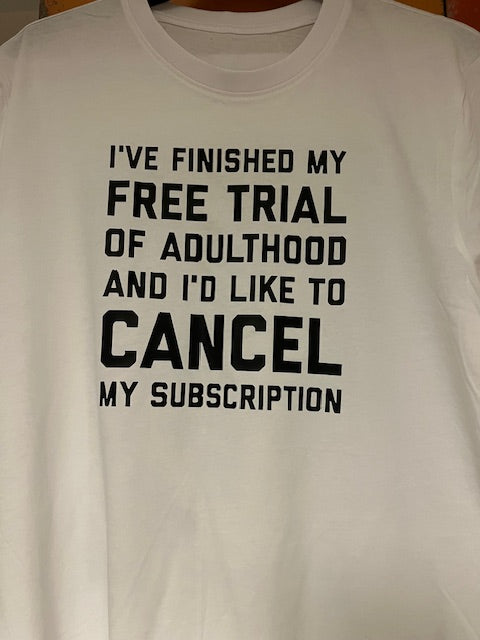 White t-shirt with humorous text design 